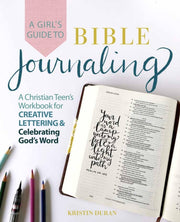 Girls Guide To Bible Journaling By Duran, Kristin