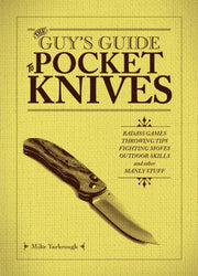 Guys Guide To Pocket Knives