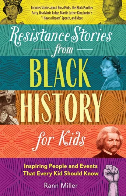 Resistance Stories/black History For Kid By Miller, Rann