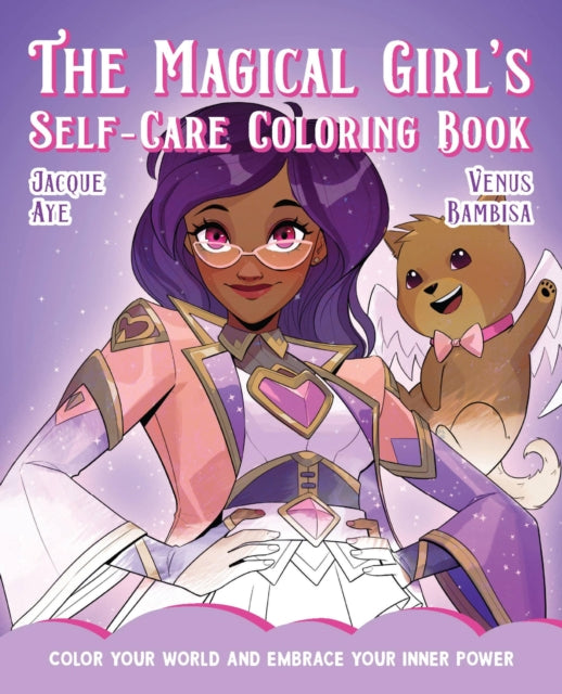 Magical Girls Self Care Coloring Book