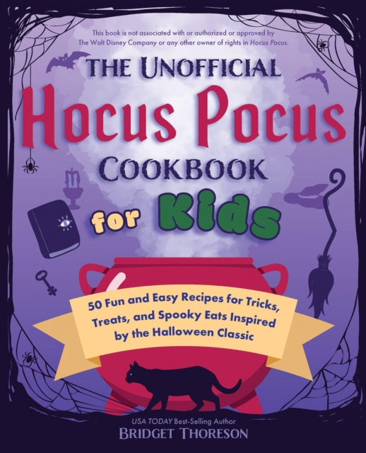 Unofficial Hocus Pocus Cookbook For Kids