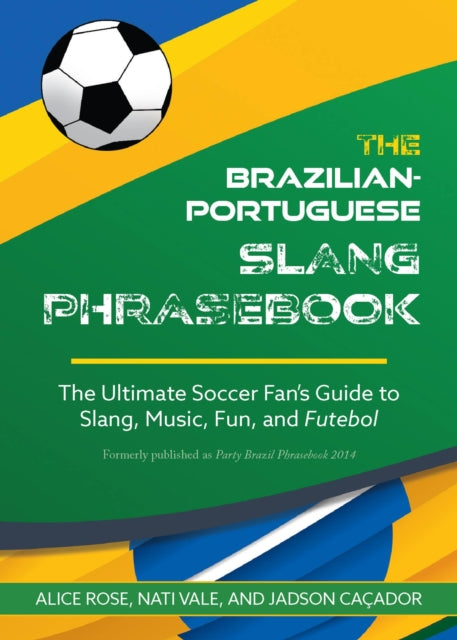Brazilian-portuguese Slang Phrasebook