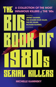 Big Book Of 1980s Serial Killers