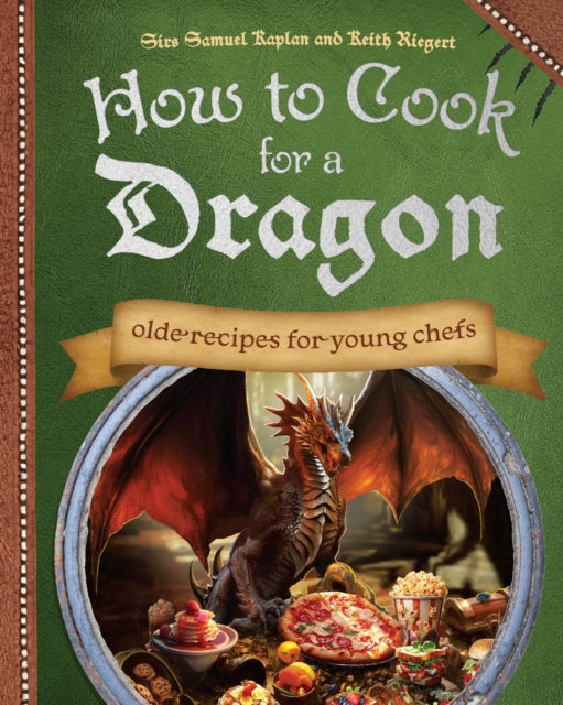 How To Cook For A Dragon By Kaplan, Samuel