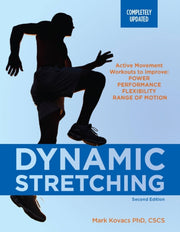 Dynamic Stretching By Kovacs, Mark