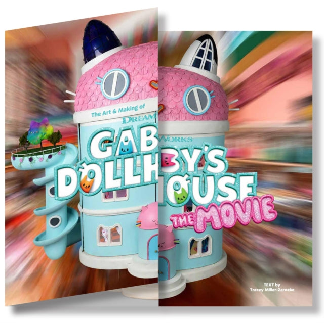 Art Making Of Dreamworks Gabbys Dollhous By Tracey Miller-zarnek