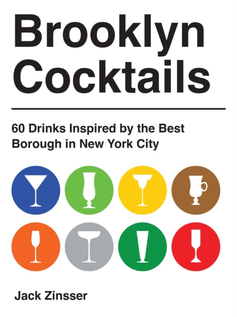Brooklyn Cocktails By Jack Zinsser