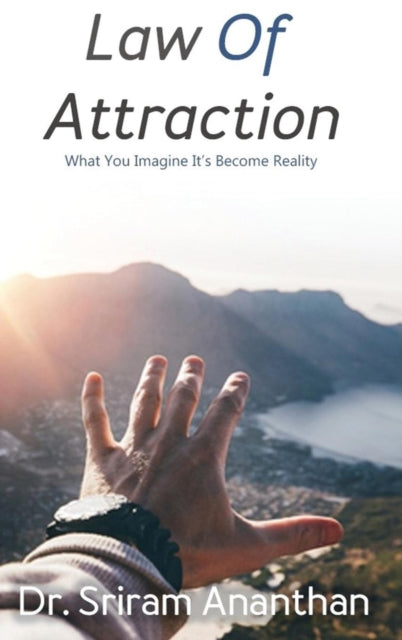 Law Of Attraction: Have You Realized You
