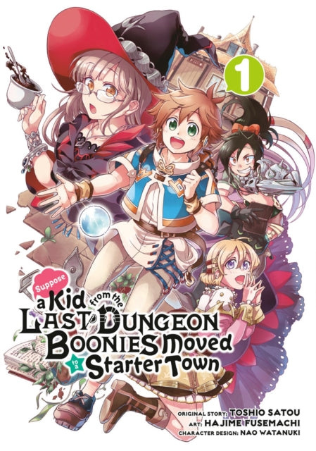 Suppose A Kid From The Last Dungeon Boon By Satou, Toshio