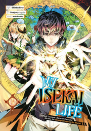 My Isekai Life 15 I Gained A Second Char