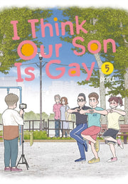 I Think Our Son Is Gay Vol 5