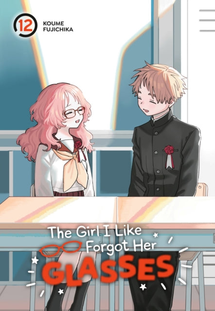 Girl I Like Forgot Her Glasses 12 By Fujichika, Koume