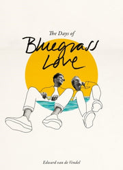 Days Of Bluegrass Love