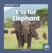 E Is For Elephant By Gaertner, Meg