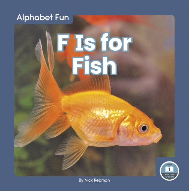 F Is For Fish By Rebman, Nick