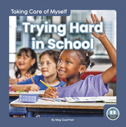 Trying Hard In School
