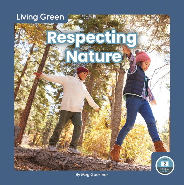 Respecting Nature