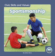 Sportsmanship By Dalton Rains