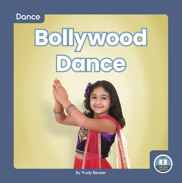 Bollywood Dance By Trudy Becker