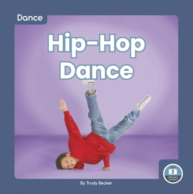 Hip-hop Dance By Trudy Becker