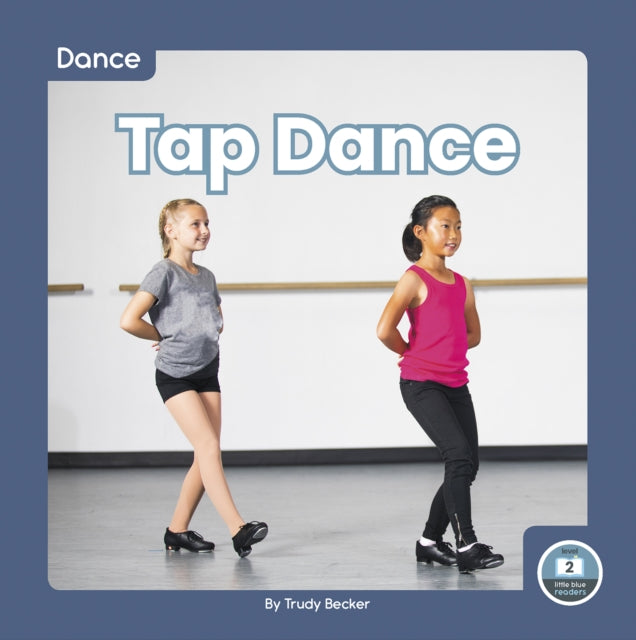 Tap Dance By Trudy Becker
