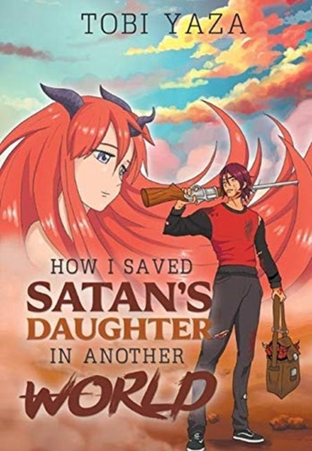 How I Saved Satan's Daughter In Another