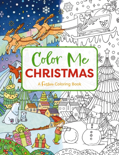 Color Me Coloring Books Color Me Christm