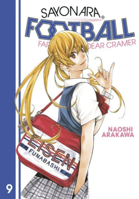 Sayonara Football 9 Farewell My Dear By Arakawa, Naoshi