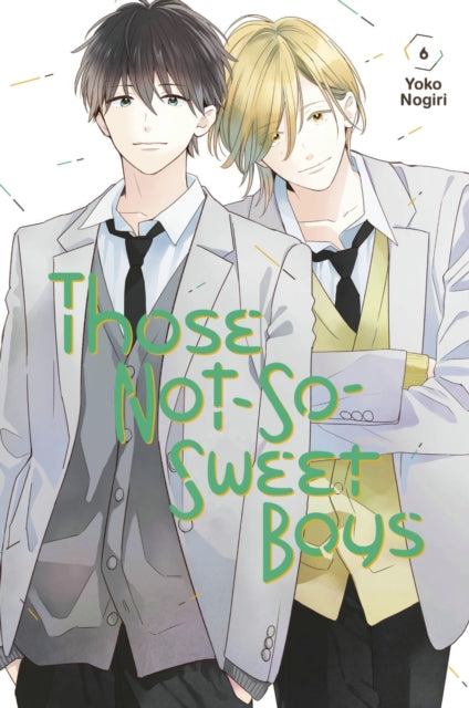 Those Not So Sweet Boys 6