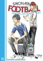 Sayonara Football 15 By Arakawa, Naoshi