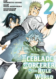 Iceblade Sorcerer Shall Rule The World 2