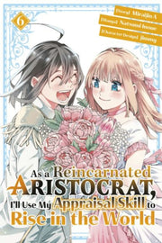 Reincarnated Aristocrat Ill Use My Appra