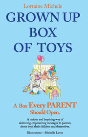 Grown Up Box Of Toys: A Box Every Parent