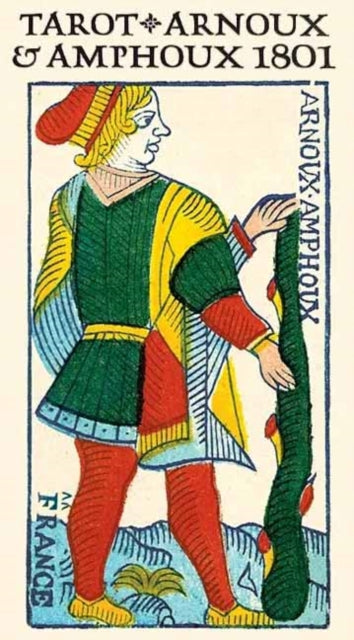 Tarot Arnoux Amphoux 1801 By Arnoux,