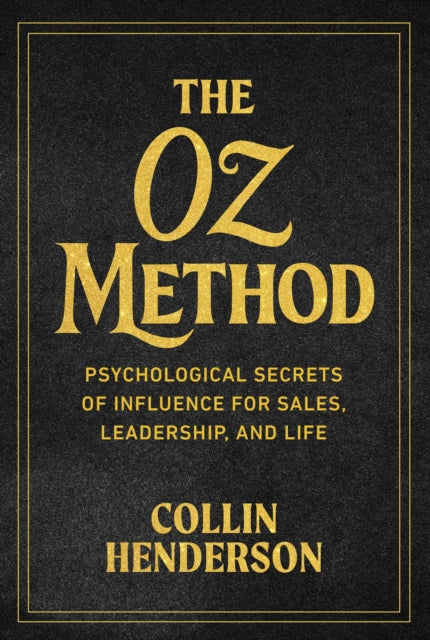 Oz Method The By Henderson, Collin