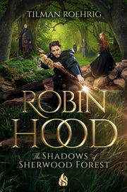 Robin Hood The Shadows Of Sherwood Fores