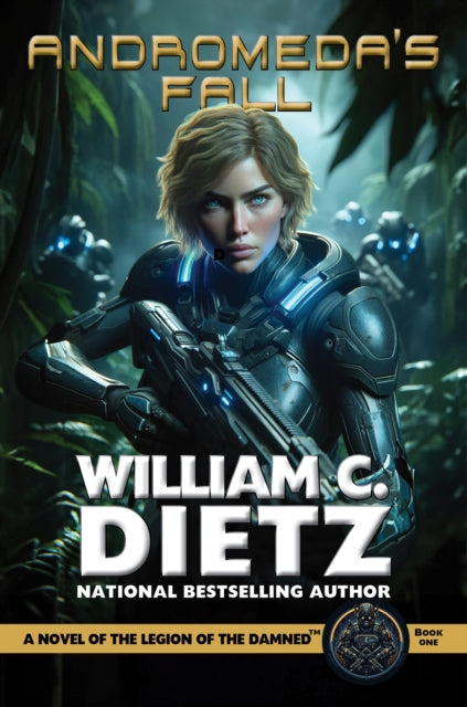 Andromedas Fall A Novel Of The Legion Of