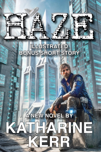 Haze : Illustrated With Bonus Short Stor