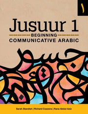 Jusuur 1 Beginning Communicative Arabic