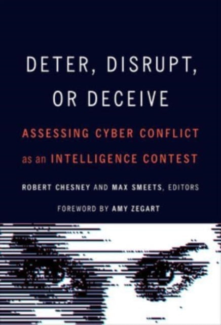 Deter Disrupt Or Deceive