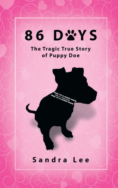 86 Days: The Tragic True Story Of Puppy