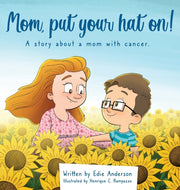 Mom, Put Your Hat On!