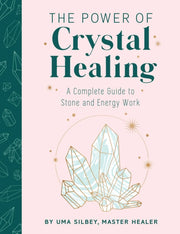 Power Of Crystal Healing