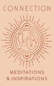 Connection Meditations & Inspirations