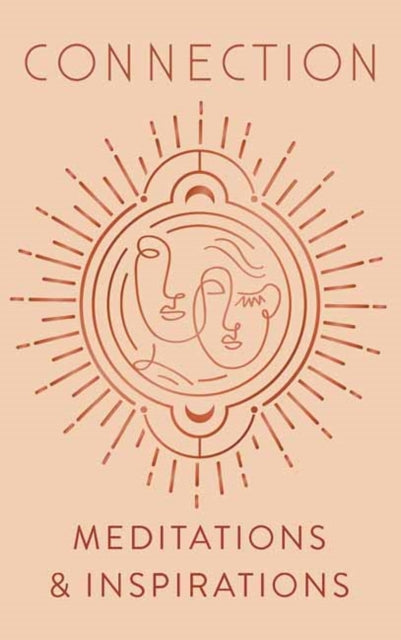 Connection Meditations & Inspirations