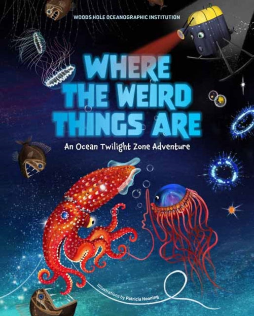 Where The Weird Things Are