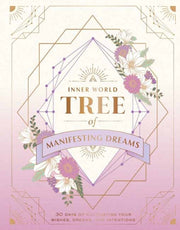 Tree Of Manifesting Dreams Inner World