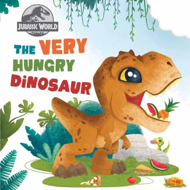 Jurassic World The Very Hungry Dinosaur