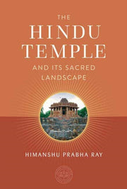 Hindu Temple & Its Sacred Landscape