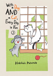 With A Dog & A Cat Every Day Is Fun Vl 3